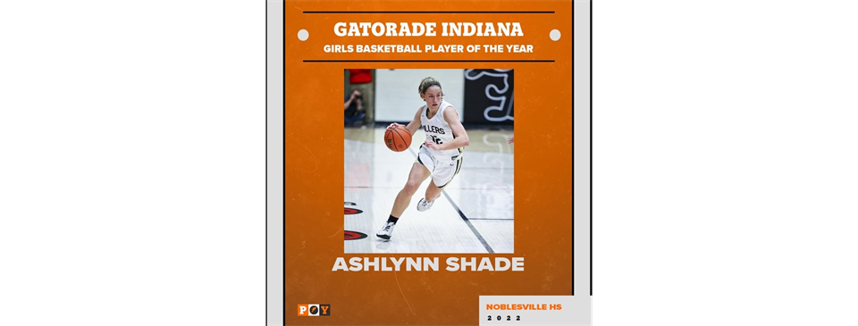 Ashlynn Shade is your Indiana Gatorade Player of the Year
